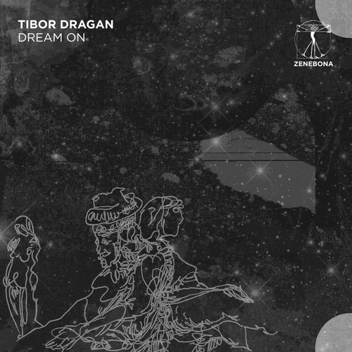 Tibor Dragan - Dream On [ZENE031]